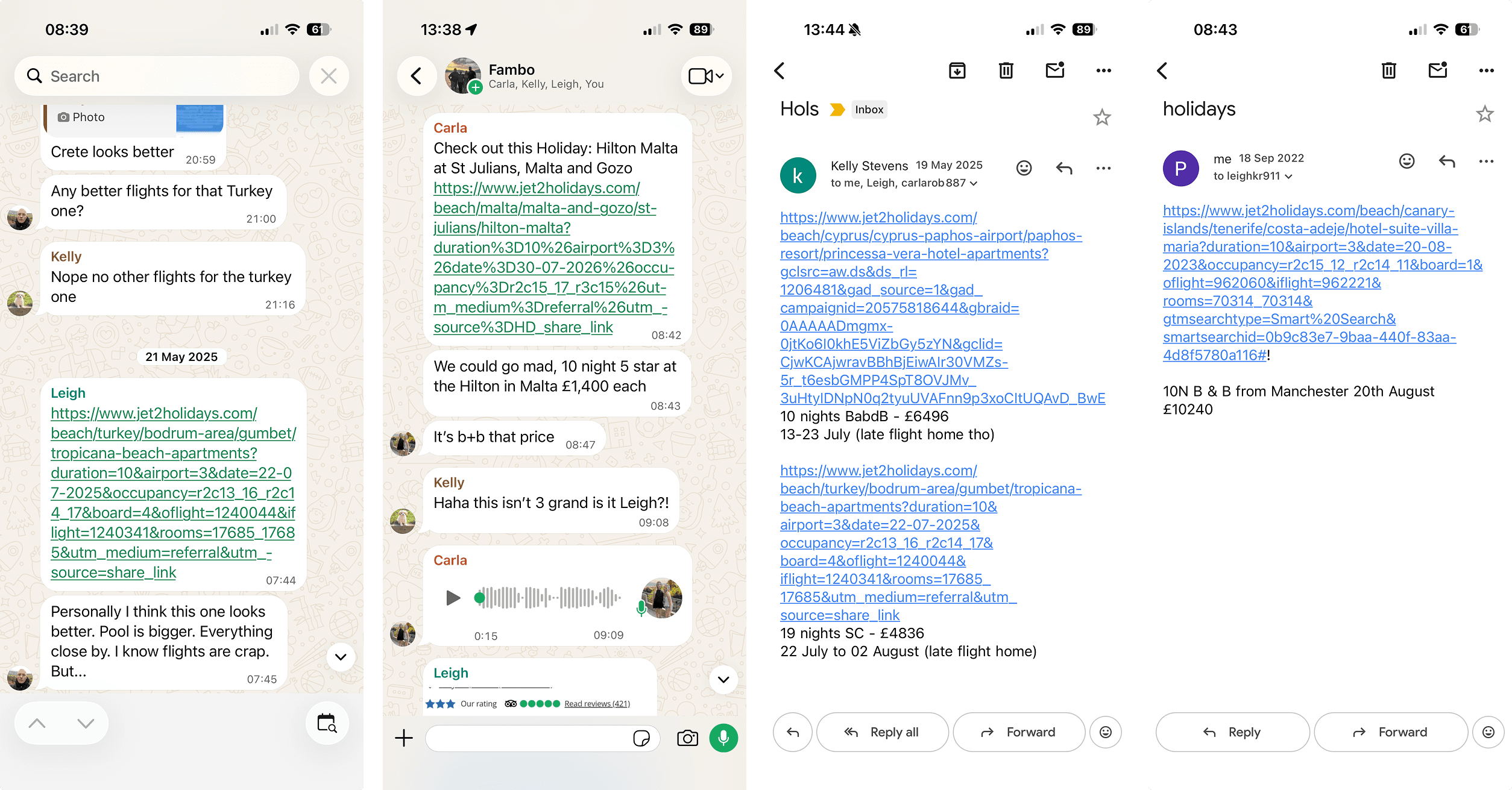 Holiday options, prices and opinions scattered across WhatsApp and email